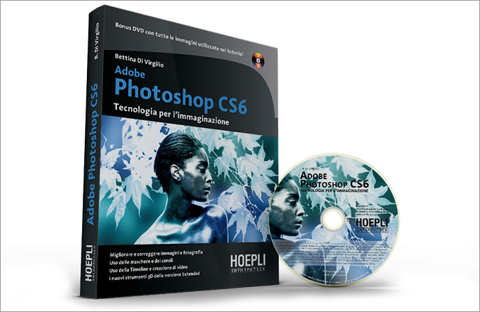 Photoshop CS6 - Tecnologia per l'immaginazione - Aut. Bettina Di Virgilio - Hoepli - Photoshop - Adobe - Manuale